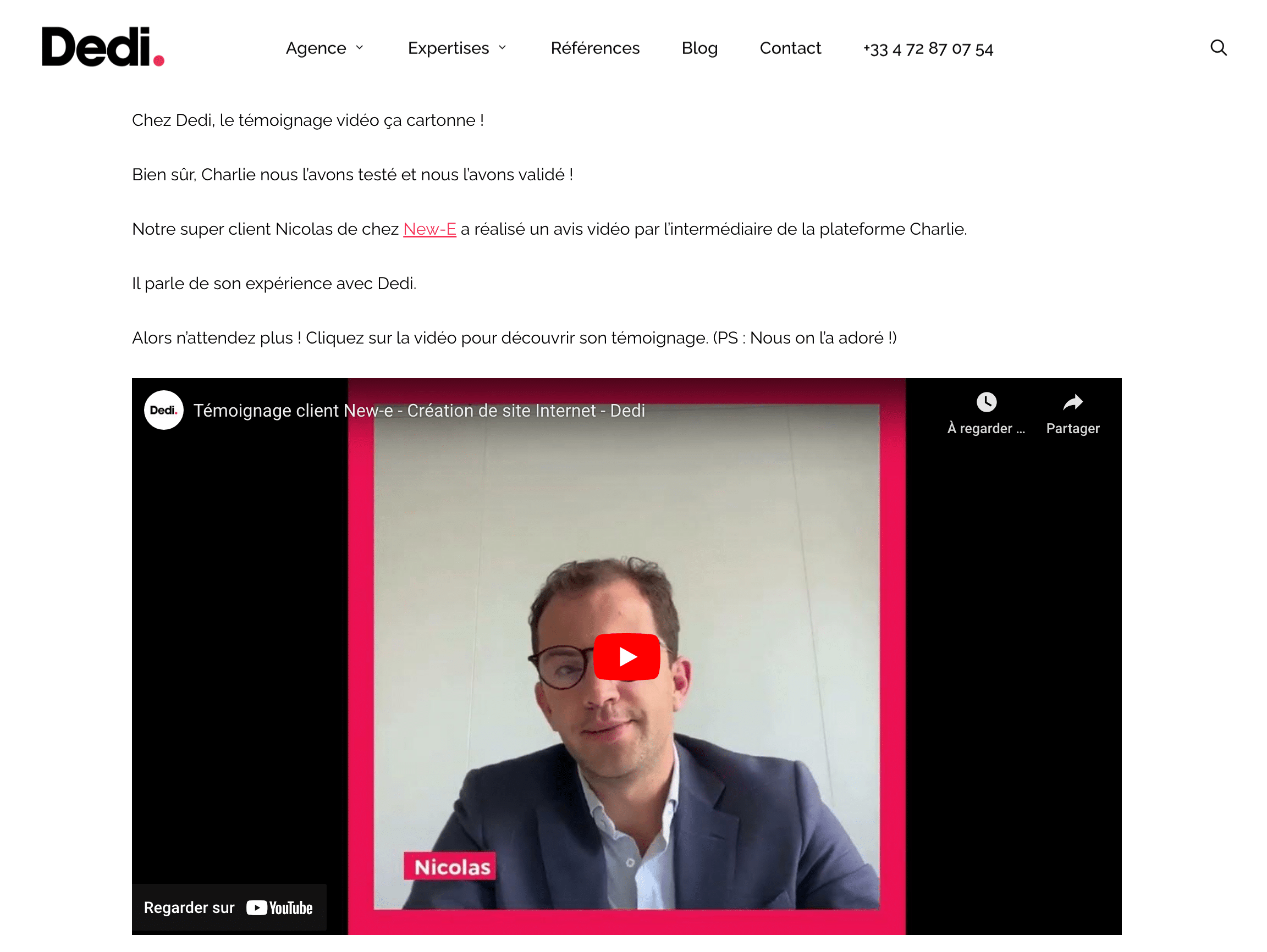 Capture d'écran d'un témoignage vidéo de Nicolas de New-E sur le blog de l'agence Dedi, partageant son expérience avec l'aide de la plateforme YourCharlie.